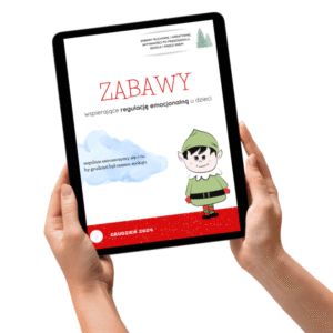 Grudniowy e-book z zabawami wspierającymi regulację emocjonalną