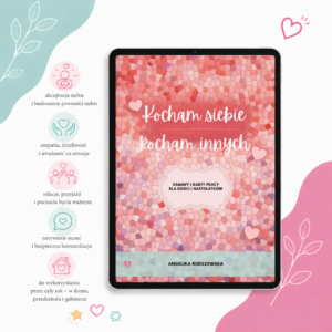 "Kocham siebie, kocham innych" - zabawy i karty pracy dla dzieci i nastolatków (e-book)