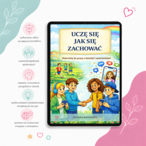 "Uczę się jak się zachować" - materiały do pracy z dziećmi i nastolatkami