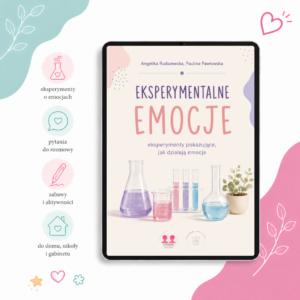 "Eksperymentalne emocje” - e-book z zabawami dla dzieci
